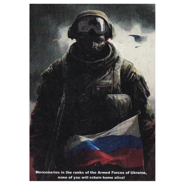 Russian Foreign Fighter Propaganda Leaflet with English warning text, Russian soldier imagery, and a tricolour flag associated with the Ukraine conflict.